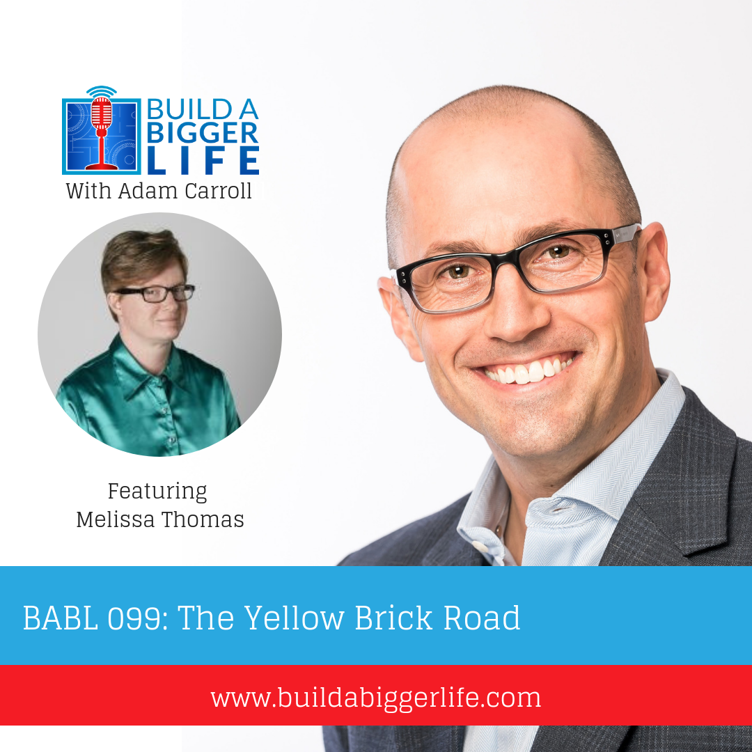 BABL 099: The Yellow Brick Road with Melissa Thomas